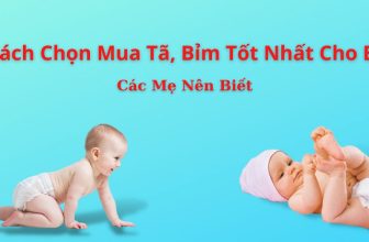 Cách chọn mua tã bỉm