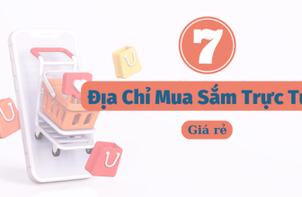 Top 7 Địa Chỉ Mua Sắm Trực Tuyến Giá Rẻ