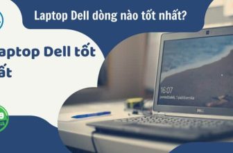 Laptop DELL tốt nhất