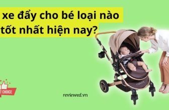 Mua xe đẩy cho bé loại nào tốt nhất hiện nay 1