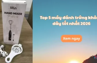 Top 5 máy đánh trứng không dây tốt nhất 2026