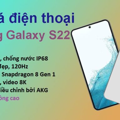 Đánh giá Samsung Galaxy S22: Nhỏ, mạnh mẽ, Lazada đang có giá tốt