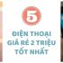 Có 7 triệu nên mua điện thoại gì? 5 điện thoại 7 triệu tốt nhất 2024