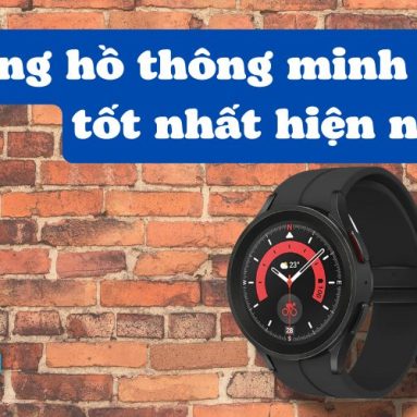 7 đồng hồ thông minh chạy bộ tốt nhất hiện nay
