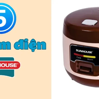 Top 5 nồi cơm điện Sunhouse tốt nhất 2025